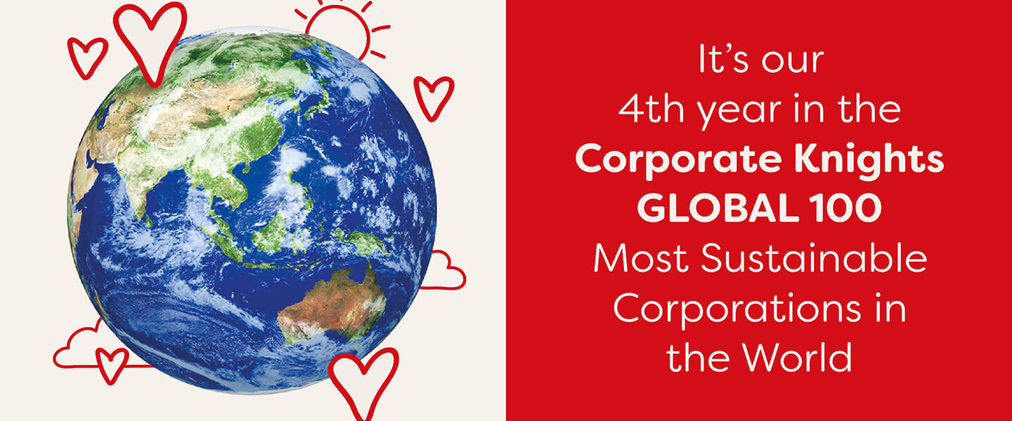 We are the Global 100 Most Sustainable Corporations